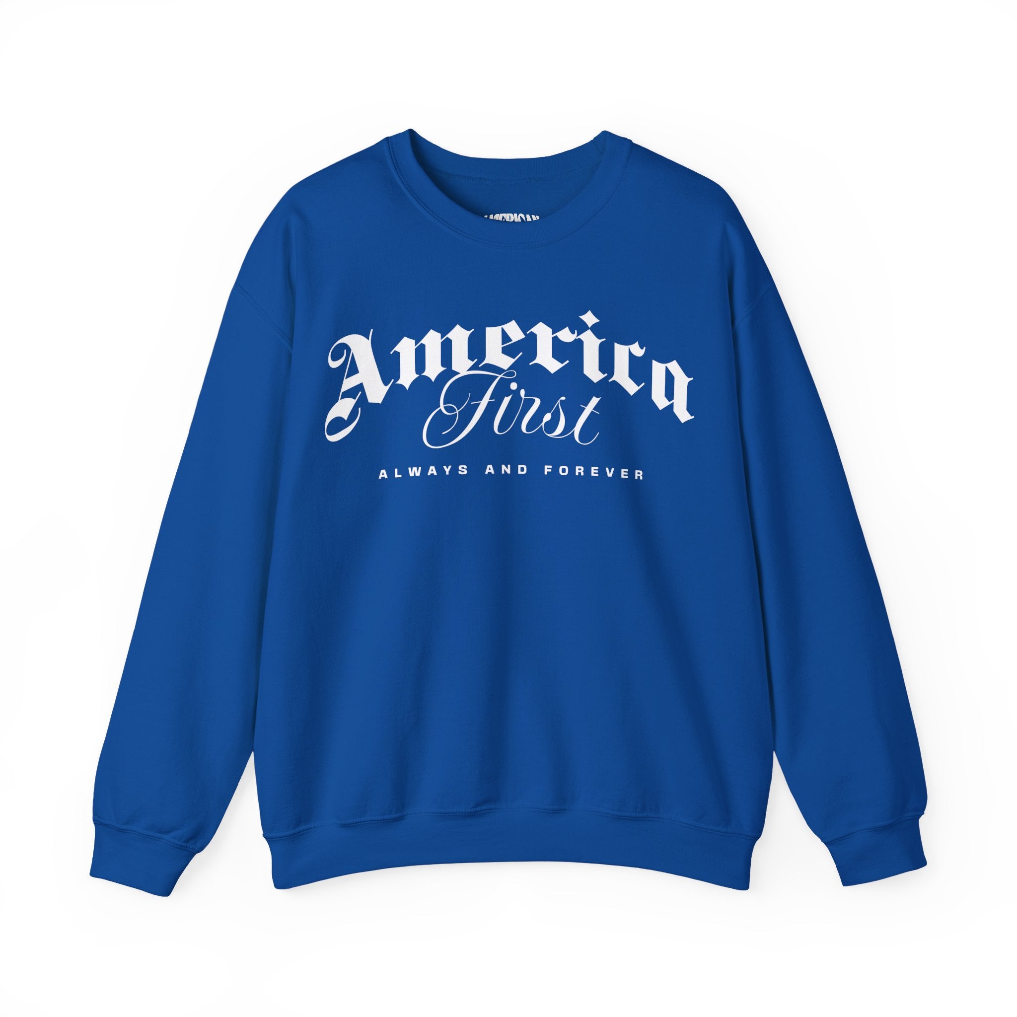 America First Sweatshirt