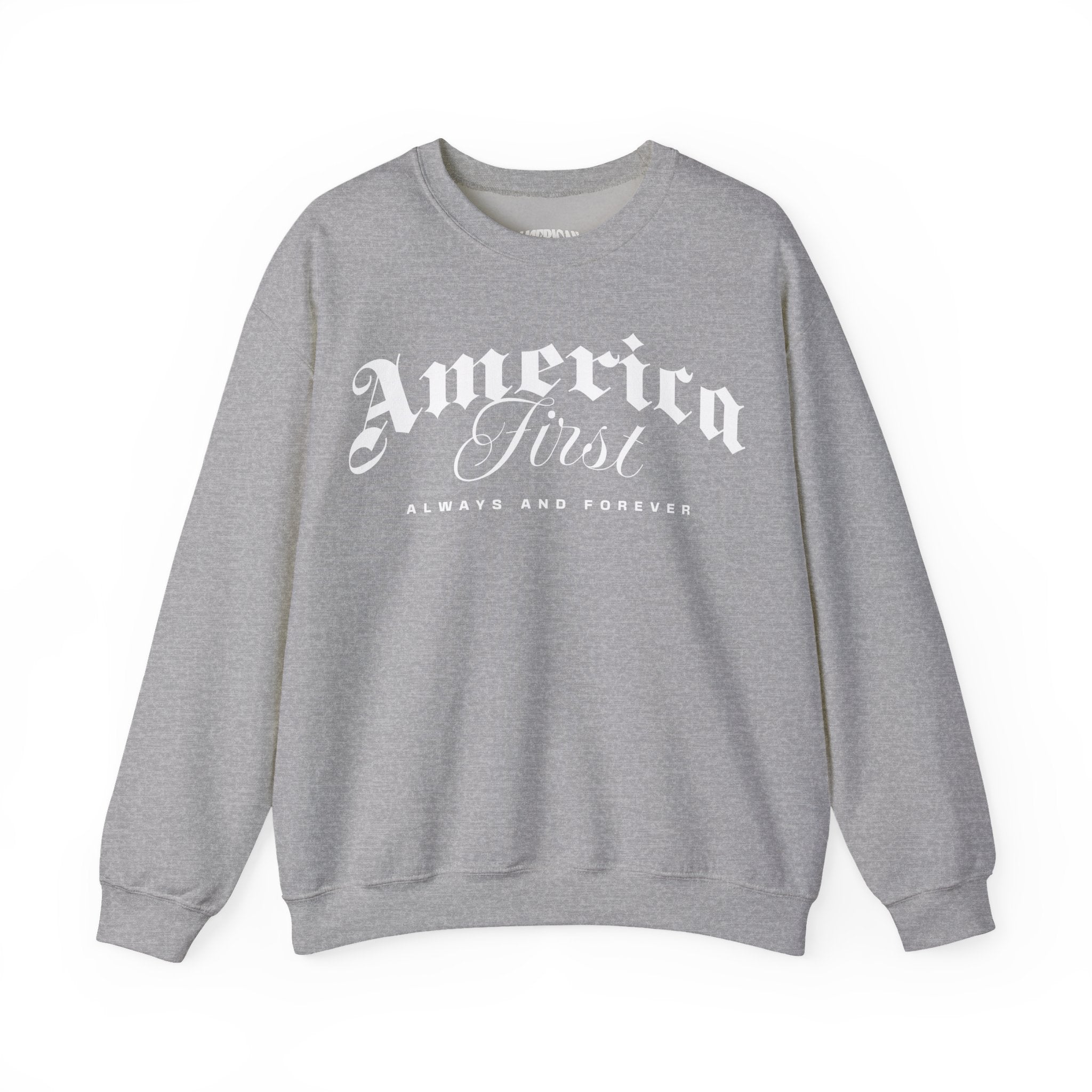 America First Sweatshirt